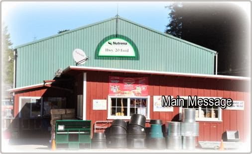 Highway 20 Feed — in Fort Bragg, CA