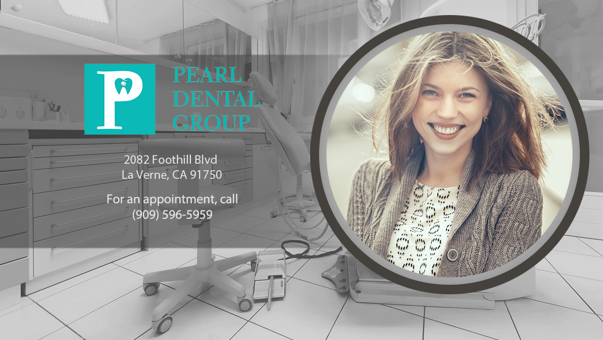 Pearl Dental Group — General Dentist in La Verne, CA